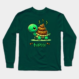 Turtle... pronounced turdle Long Sleeve T-Shirt